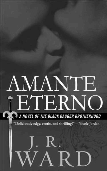 Saga de la hermandad de la Daga Negra 02 - Amante eterno