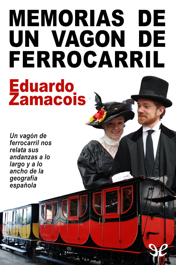 Memorias de un vagón de ferrocarril