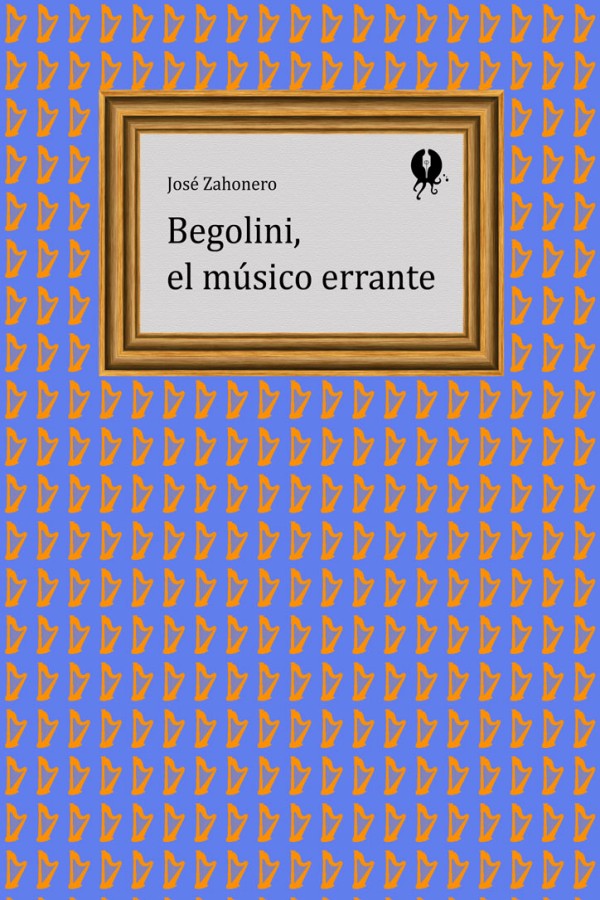 Begolini, el músico errante