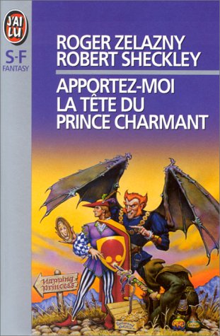 Apportez moi la tete du prince charmant