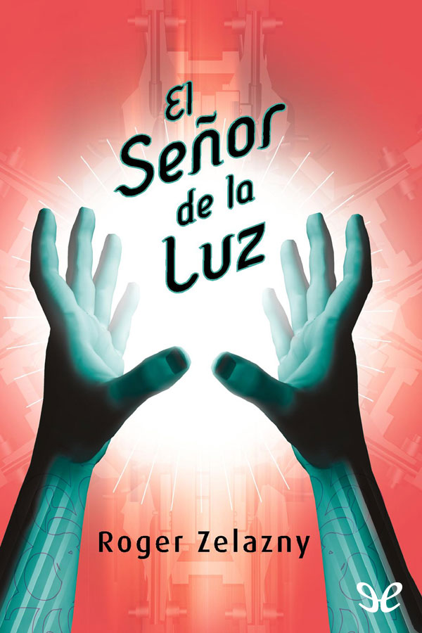 El señor de la luz