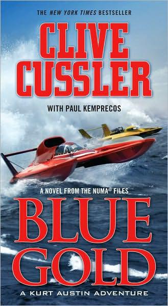 Blue Gold: A Kurt Austin Adventure