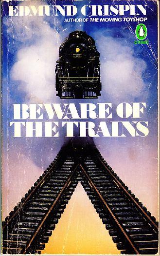 Beware of the Trains