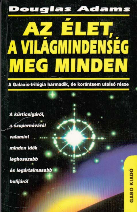 Az Élet, a Világmindenség meg Minden