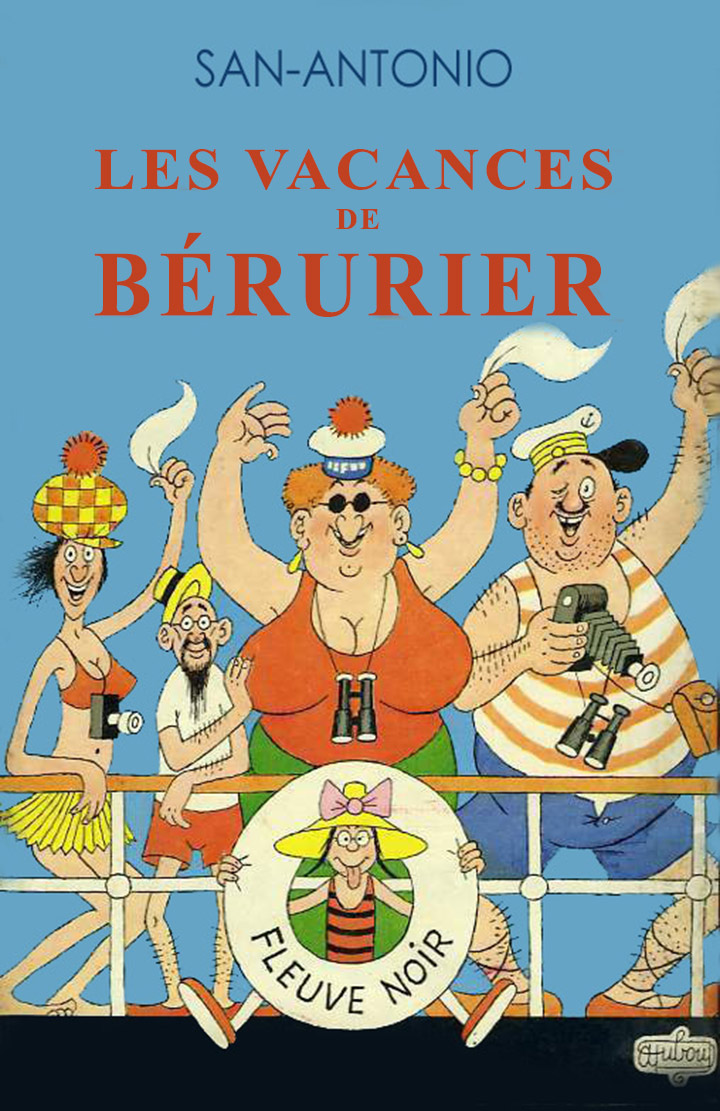 Les vacances de Bérurier