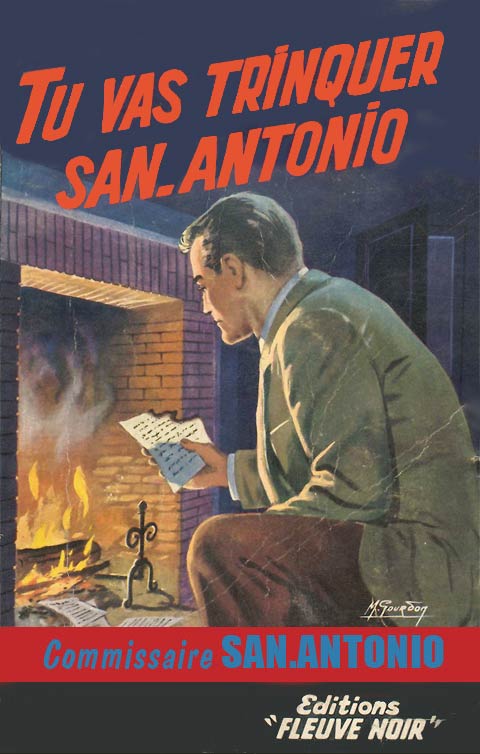 Tu vas trinquer San-Antonio