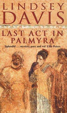 Last Act In Palmyra