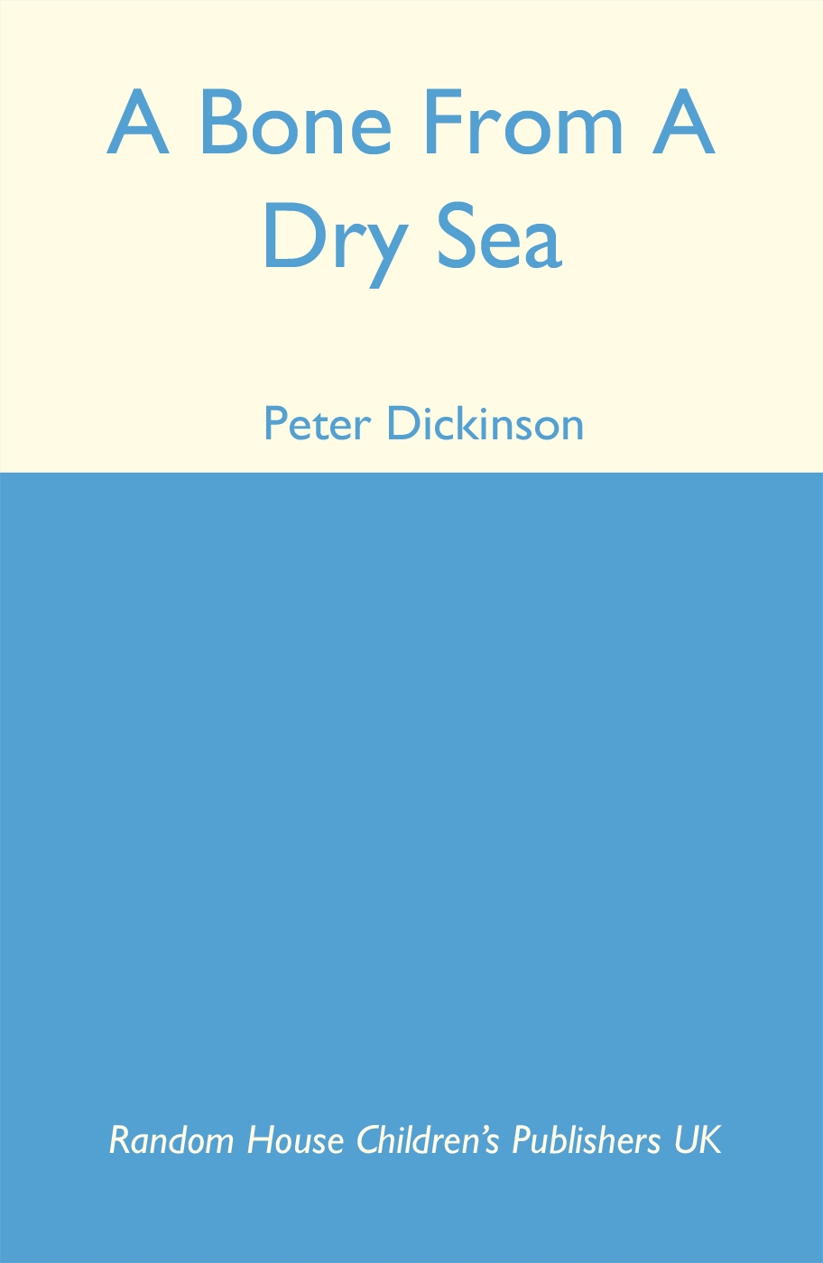 A Bone From a Dry Sea