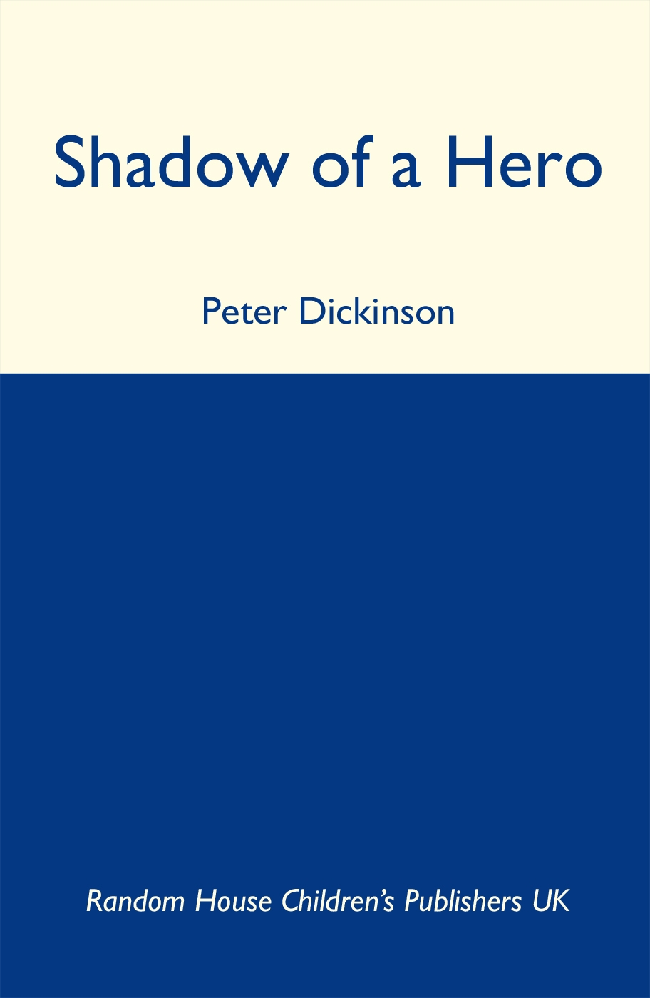 Shadow of a Hero