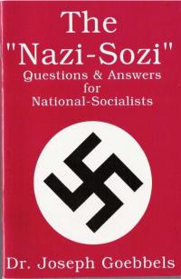 The "Nazi-Sozi": Questions and Answers for National-Socialists