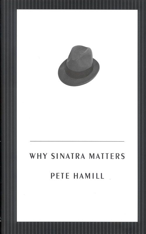 Why Sinatra Matters