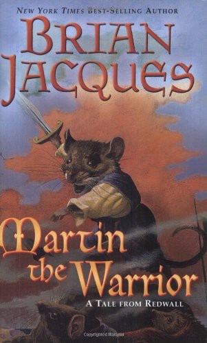 Martin the Warrior [Redwall 6]