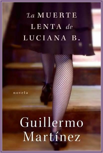 La muerte lenta de Luciana B.