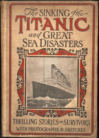 Sinking of the Titanic and Great Sea Disasters