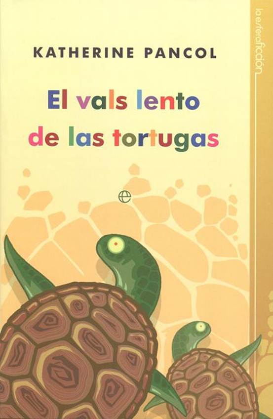 El vals lento de las tortugas