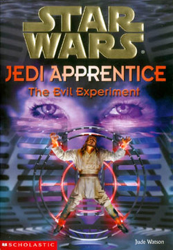 Jedi Apprentice 12: The Evil Experiment