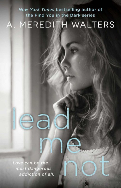 Lead Me Not